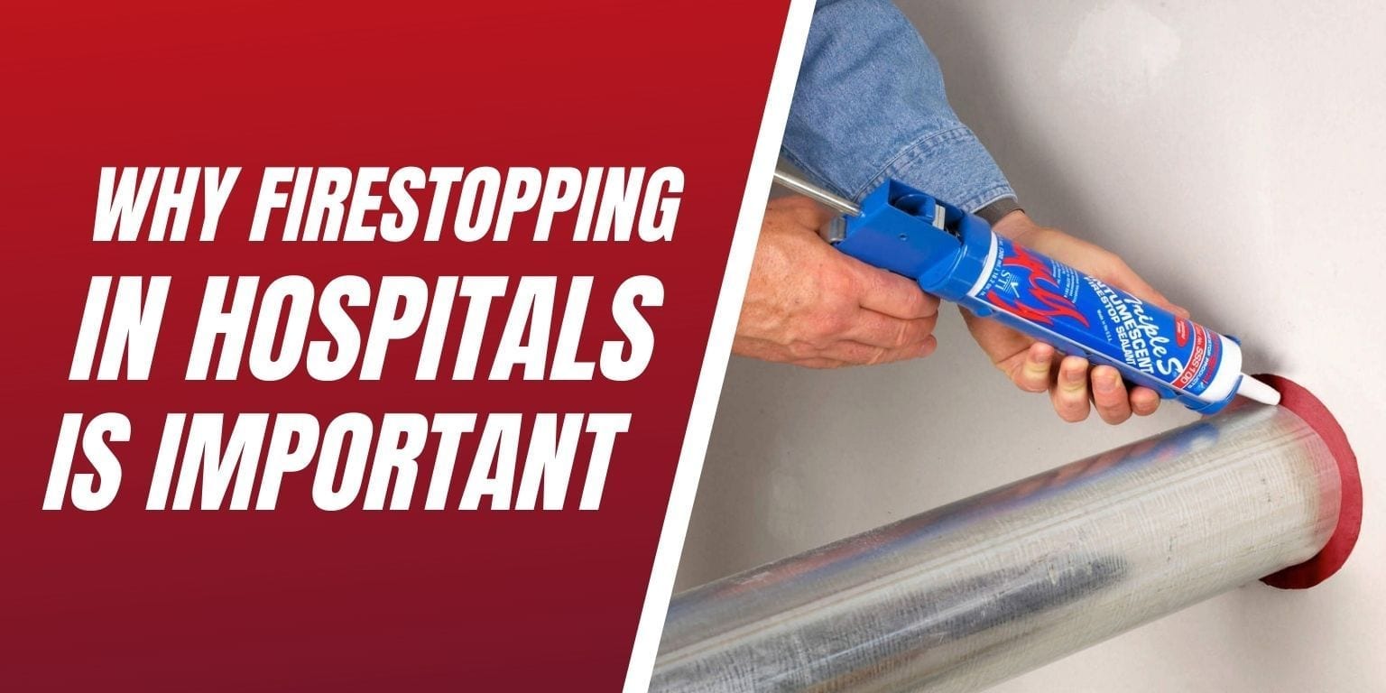 firestopping in hospitals